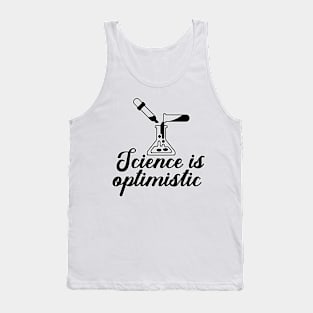 Science is Optimistic Tank Top